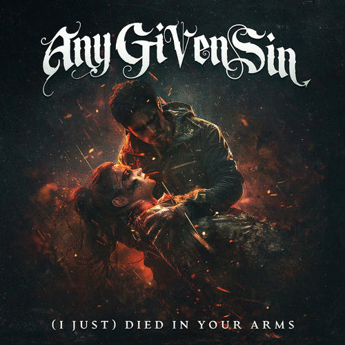 Any Given Sin : (I Just) Died in Your Arms